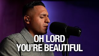 Oh Lord You're Beautiful + Sanctuary | Steven Moctezuma