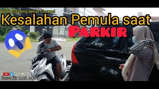 KESALAHAN PEMULA SAAT PARKIR MOBIL MANUAL (EDUKASI BUAT PEMULA)