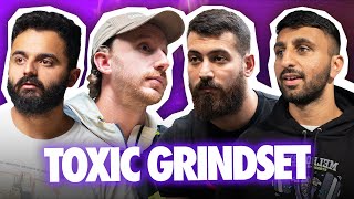 Our Views on TOXIC GRINDSET | Ep. 60