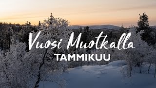 Vuosi Muotkalla – Tammikuu