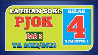 Latihan Soal Ulangan Harian PJOK Kelas 4 Bab 3 Semester 1 TA 2022/2023