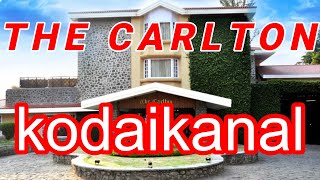 carlton -kodaikanal