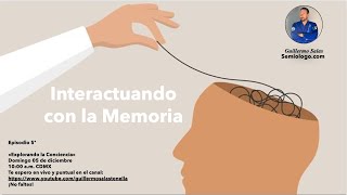 Interactuando con la Memoria - Episodio 5º