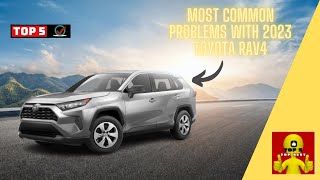 Most Common Problems With 2023 Toyota RAV4