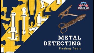 Two Extra Large Tools Found Metal Detecting