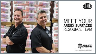 MEET YOUR ARDEX SURFACES TEAM