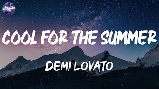 Demi Lovato - Cool for the Summer (Lyrics)