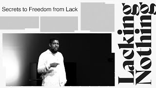 Secrets to Freedom from Lack | Michael K. Moore