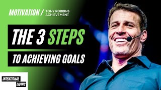 How To Achieve Your Goals | Tony Robbins