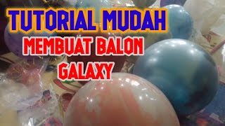 Tutorial membuat balon galaxy