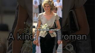 She was a kindness woman #shortfeed #royalfamily #princessdiana