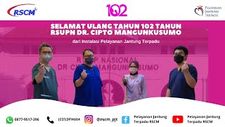 Selamat Ulang Tahun ke 102 Untuk RSUPN Dr. Cipto Mangunkusumo