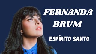 Fernanda Brum - Espírito Santo | Adoração