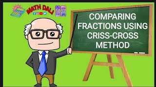 COMPARING FRACTIONS USING CRISS-CROSS METHOD|MATH DALI