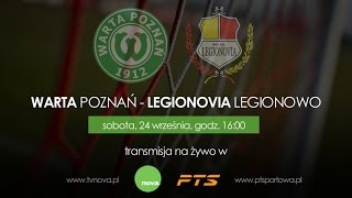 2.liga: Warta Poznań - Legionovia Legionowo