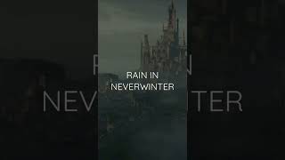 NWN | City of Neverwinter | Rainy Ambience #neverwinter #ambient #dungeonsanddragons #rain #relax