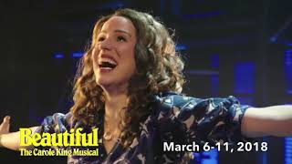 BEAUTIFUL – THE CAROLE KING MUSICAL - March 6-11, 2018