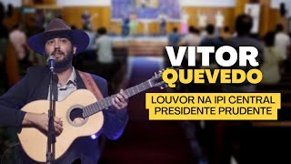 Vitor Quevedo na IPI Central Presidente Prudente (Musical)