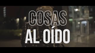 Surfistas Del Sistema - Cosas al Oído (Vídeo Oficial)