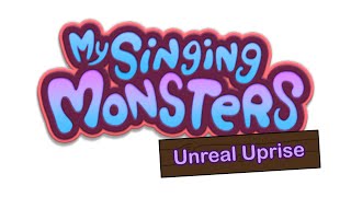 Powered Plains (Short Version) - My Singing Monsters: Unreal Uprise