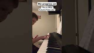 My progress on “This Is What Autumn Feels Like” by JVKE #shorts #jvke #piano