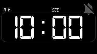 ⏰ TIMER 10 Minutes - Countdown - no Beep