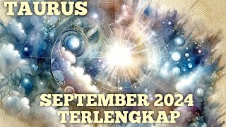 TAURUS PREDIKSI LENGKAP SEPTEMBER 2024✨️🍀