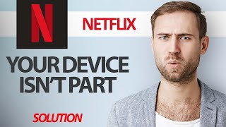 How To Fix Netflix App Your Device Isn't Part Of Netflix Household | Step By Step