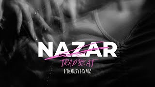 Nazar Trap Beat | hxmz