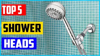 Top 5 Best Shower Heads for Low Water Pressure Review 2022