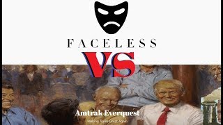 Faceless Vs. Amtrak