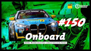 Onboard: #150 | BLACK FALCON Team Bilstein | BMW M4 GT4 | NLS3 '24