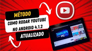 Incrivel, Método de como rodar youtube nos tablets android 4.1.2 atualizado [YouTube Lite]