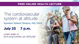 The cardiovascular system at altitude | BCH Lecture - Jul 23