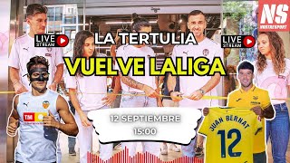 LA TERTULIA DE NOSTRESPORT: VUELVE LALIGA, POR FIN