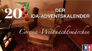 Der IDA-Adventskalender: Corona-Weihnachtsmärchen, 20. Türchen