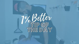 1% Better Tips: Dr. Serrano on Chiropractic Care