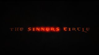 Entrance Video - Sinners Circle