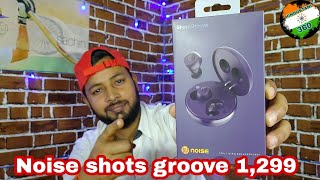 Noise shots groove in just 1,299 wooow ( flipkart )