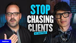 How To Get High Quality Clients w/ Joel Pilger