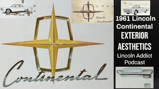 1961 Lincoln Continental Exterior Aesthetic - Video Podcast