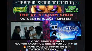 20XX's The RF Stream Show: Seneca Burns w/ Hollow Knight [P.1] (PS5): 2023, Epi 28