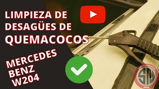 Limpieza de desagües de quemacocos Mercedes Benz clase C