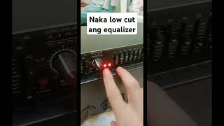 naka low cut Ang equalizer