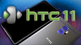 NEW HTC 11 Full Specifications - HTC 11 2017 Price, Release Date