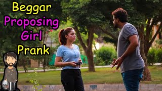 Beggar Proposing Girl Prank ( part 3 ) | prank in Pakistan | Humanitarians Mini