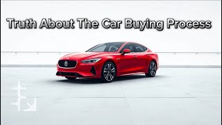 The Truth About The Car Buying Process