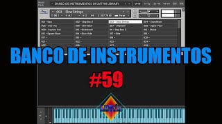 BANCO DE INSTRUMENTOS DE TODO #59🎼🎹🥁🎷🎺🎸🎻SAMPLES 😱para KONTAKT 5 o superior, KONTAKT 7😱By LMTYM🔥💯