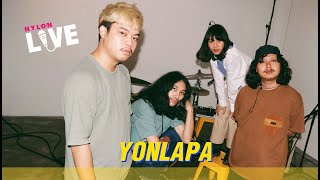 Let Me Go - YONLAPA l NYLON LIVE l NYLON THAILAND