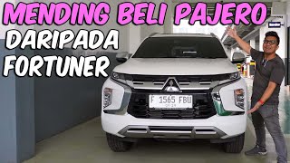 Mending Beli Mitsubishi PAJERO Sport Baru daripada Toyota FORTUNER Baru